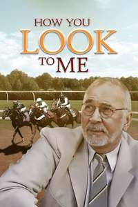 How You Look to Me - Poster