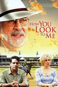 How You Look to Me - Poster