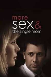 More Sex & the Single Mom - Poster