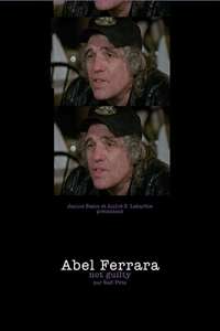 Abel Ferrara: Not Guilty - Poster