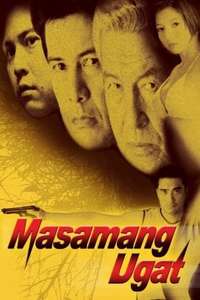 Masamang Ugat - Poster