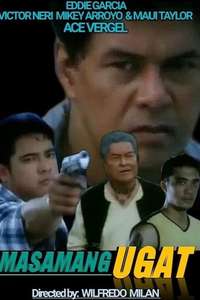 Masamang Ugat - Poster