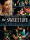 The Sweet Life