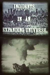 Incidents in an Expanding Universe - Poster