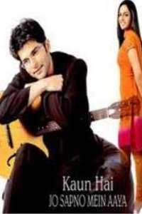Kaun Hai Jo Sapno Mein Aaya - Poster