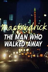 Mackendrick: The Man Who Walked Away - Poster