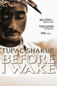 Tupac Shakur: Before I Wake - Poster