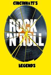 Cincinnati's Rock 'N Roll Legends
