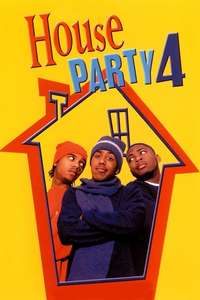 House Party 4: Down to the Last Minute - Poster