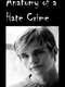 Anatomy of a Hate Crime