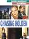 Chasing Holden