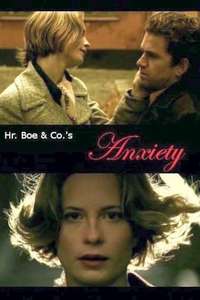 Hr. Boe & Co.’s Anxiety - Poster