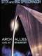 Styx and REO Speedwagon: Arch Allies  Live at Riverport