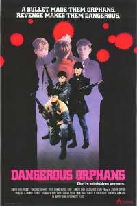Dangerous Orphans - Poster