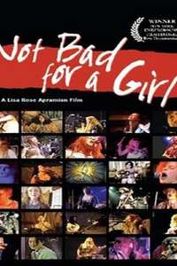 Not Bad for a Girl - Poster
