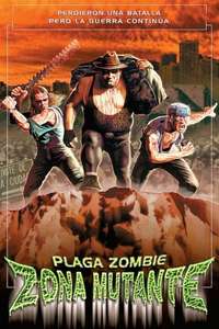 Plaga zombie: Zona mutante - Poster