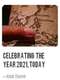 Celebrating the Year 2021 Today!