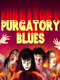 Purgatory Blues