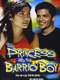 The Princess and the Barrio Boy