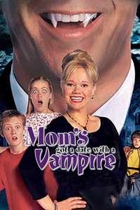 Mom's Got a Date With a Vampire - Poster