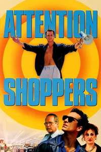 Attention Shoppers - Poster