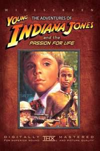 The Adventures of Young Indiana Jones: Passion for Life - Poster