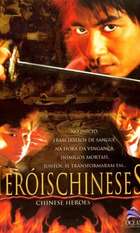 Chinese Heroes