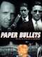 Paper Bullets