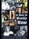 A Man Is Mostly Water