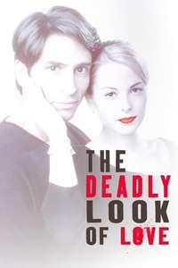 The Deadly Look of Love - Poster