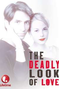 The Deadly Look of Love - Poster