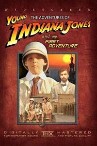 The Adventures of Young Indiana Jones: My First Adventure - Poster