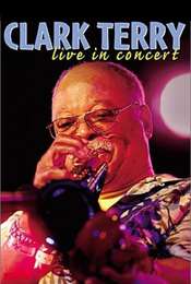 Clark Terry: Live in Concert