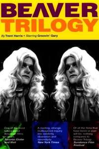 The Beaver Trilogy - Poster