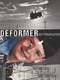 Deformer