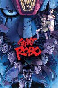 Giant Robo: The Day the Earth Stood Still - Poster