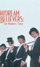 Daydream Believers: The Monkees Story