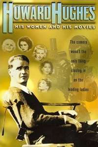 Howard Hughes: His Women and His Movies - Poster