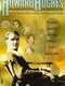 Howard Hughes: His Women and His Movies