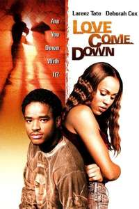 Love Come Down - Poster