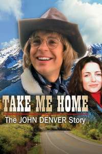Take Me Home: The John Denver Story - Poster