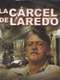 La carcel de Laredo