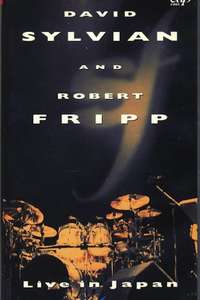 David Sylvian And Robert Fripp ‎– Live In Japan - Poster