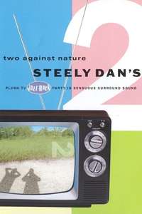 Steely Dan: Steely Dan's Two Against Nature - Poster