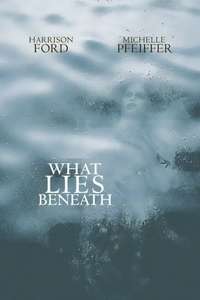 What Lies Beneath - Poster