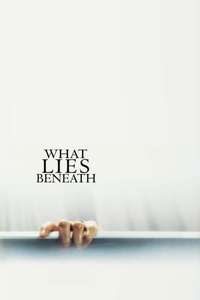 What Lies Beneath - Poster