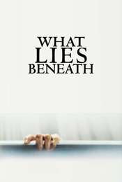 What Lies Beneath