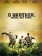 O Brother  Where Art Thou?