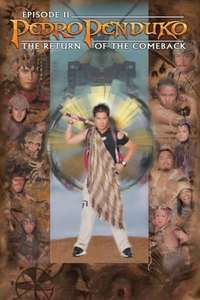Pedro Penduko  Episode II: The Return Of The Comeback - Poster