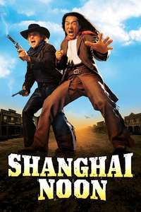 Shanghai Noon - Posters